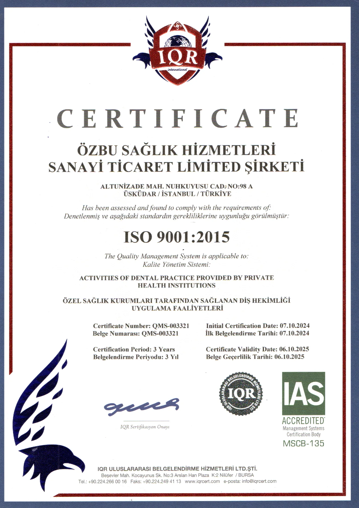 ISO 9001:2015 Kalite Yönetim Sistemi Sertifikası — Özbu Sağlık Hizmetleri (ÖzbuDent)