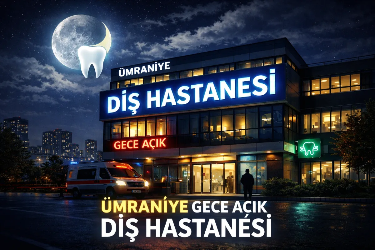 Gece diş ağrısı nedeniyle Ümraniye'de nöbetçi diş kliniğinde muayene olan hasta